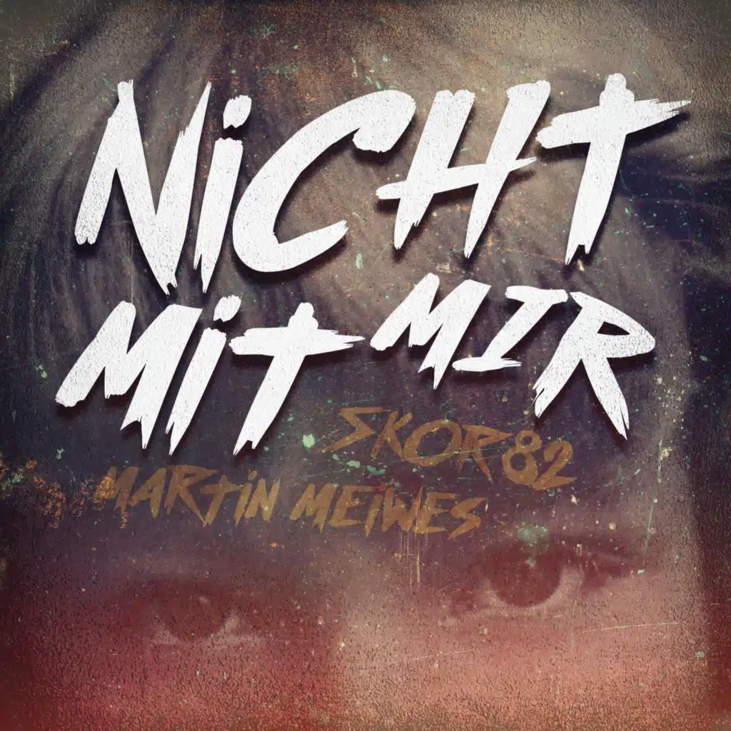 Nicht mit mir (feat. Martin Meiwes, Olivier & Cut Spencer)