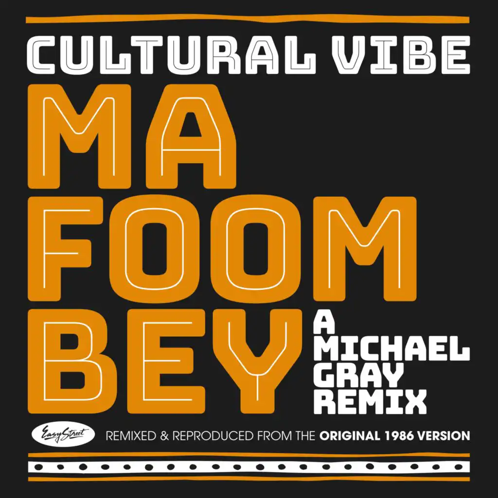 Ma Foom Bey (Michael Gray Edit)