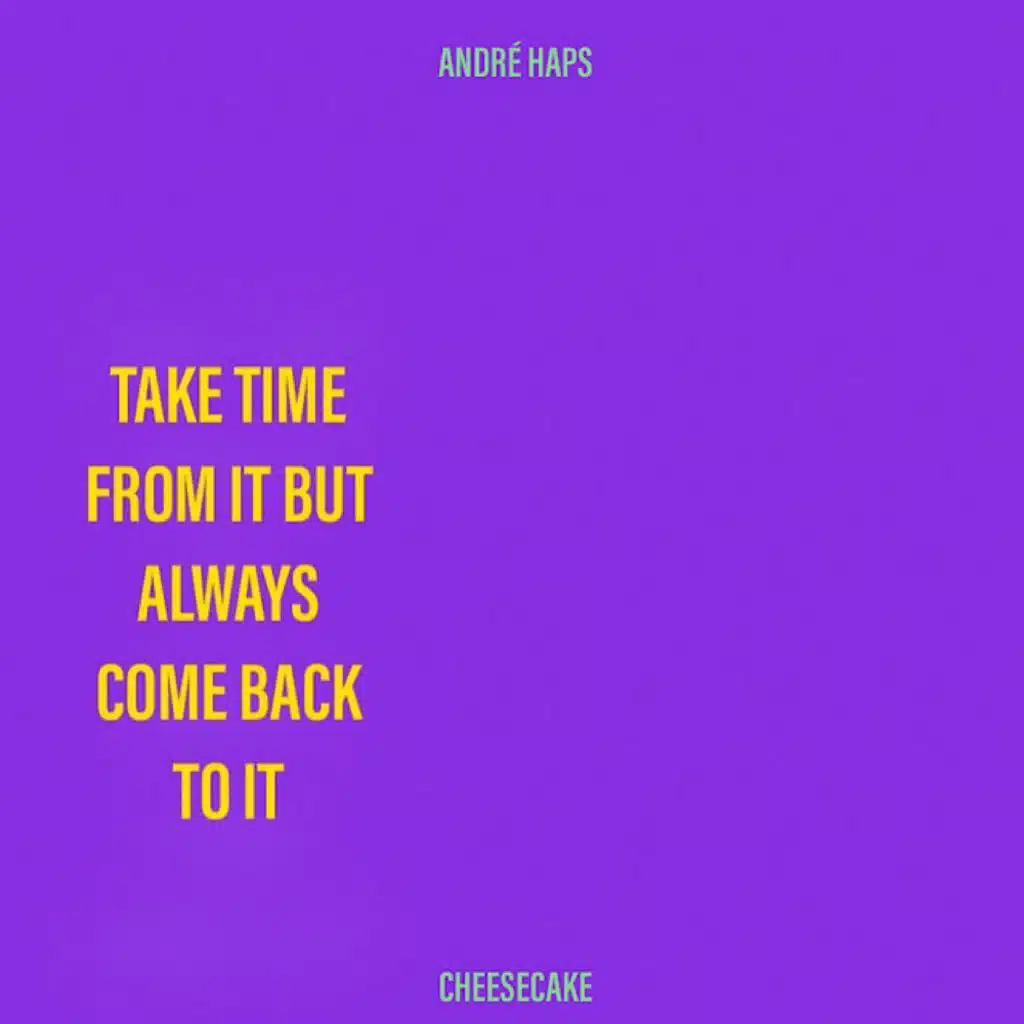 Take Time (feat. Cheesecake)