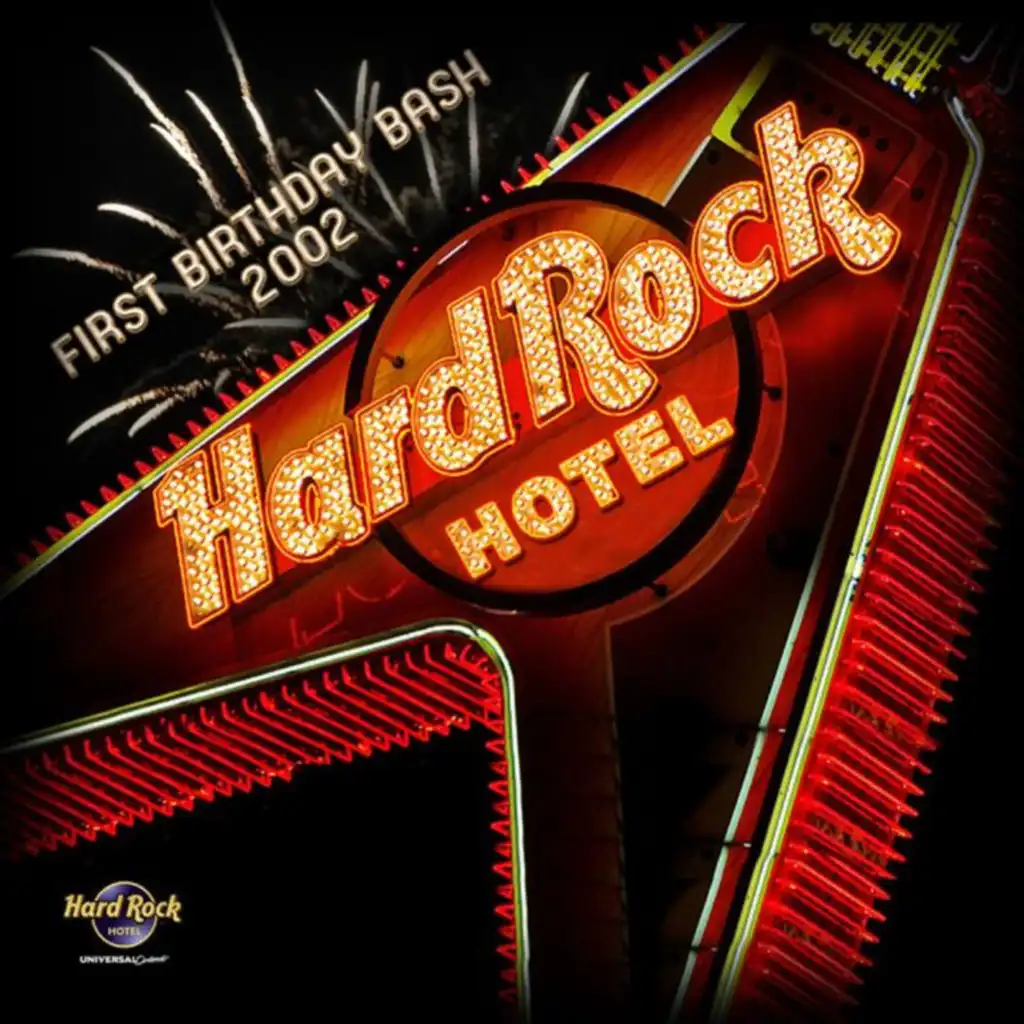 First Birthday Bash 2002 Hard Rock Hotel