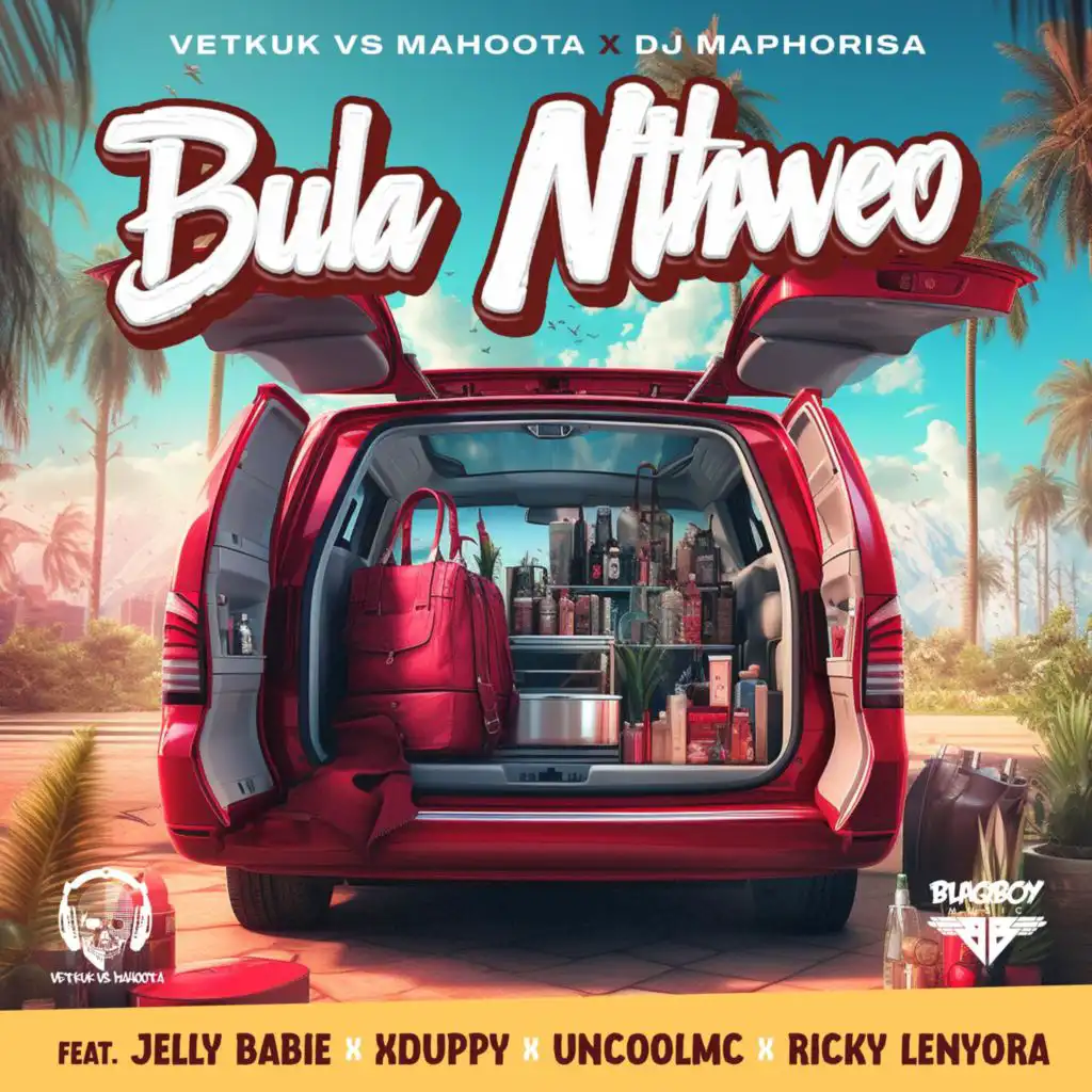 Bula Nthweo (Radio Edit) [feat. Jelly Babie, Xduppy, Uncool MC & Ricky Lenyora]