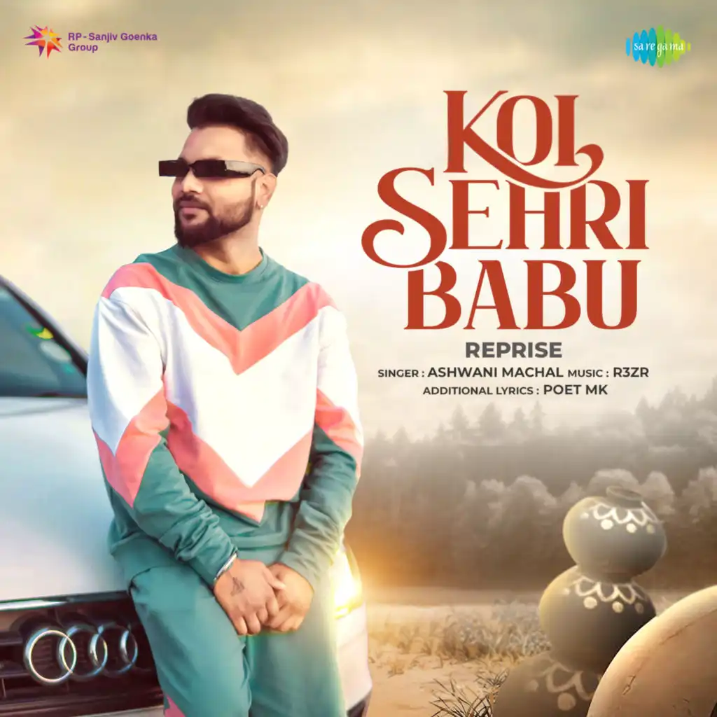 Koi Sehri Babu (Reprise)