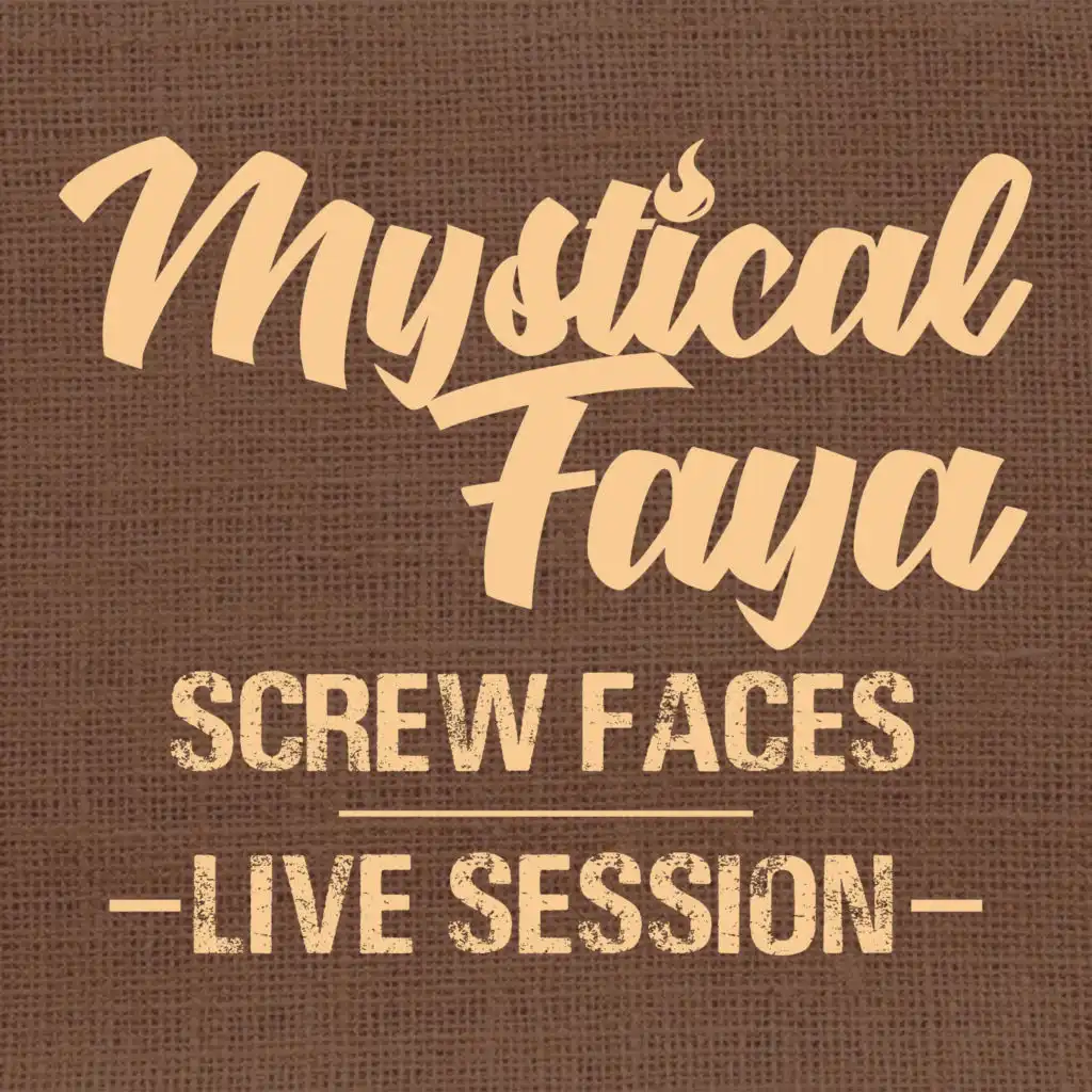 Screw Faces (Live)