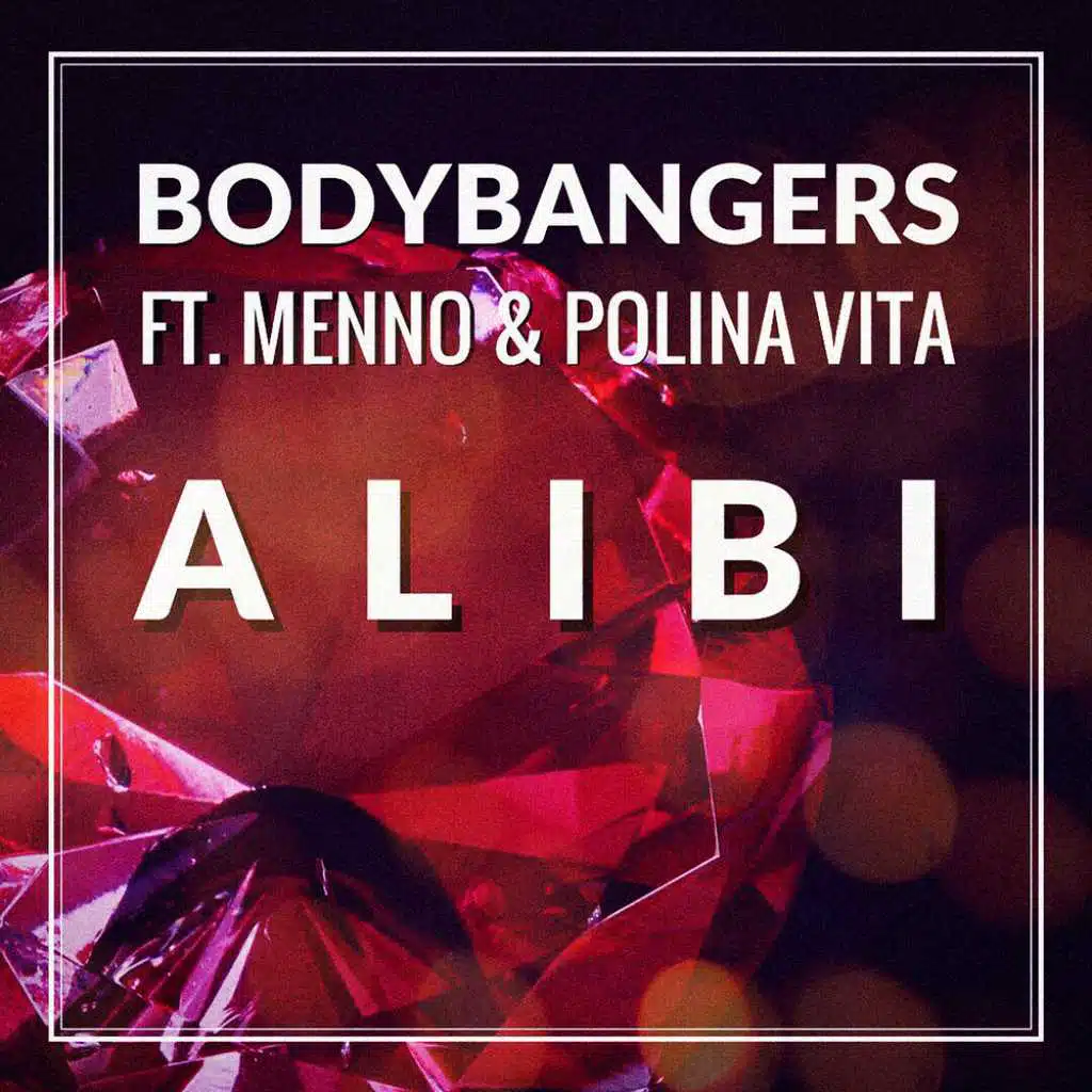 Alibi (Extended Mix) [feat. Menno & Polina Vita]