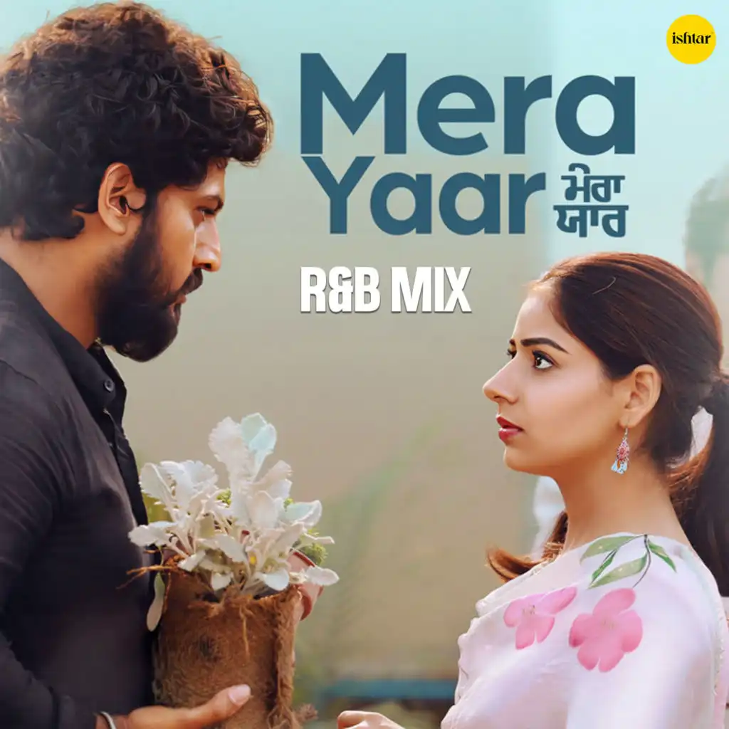 Mera Yaar (R&B Mix) [feat. Arthat]