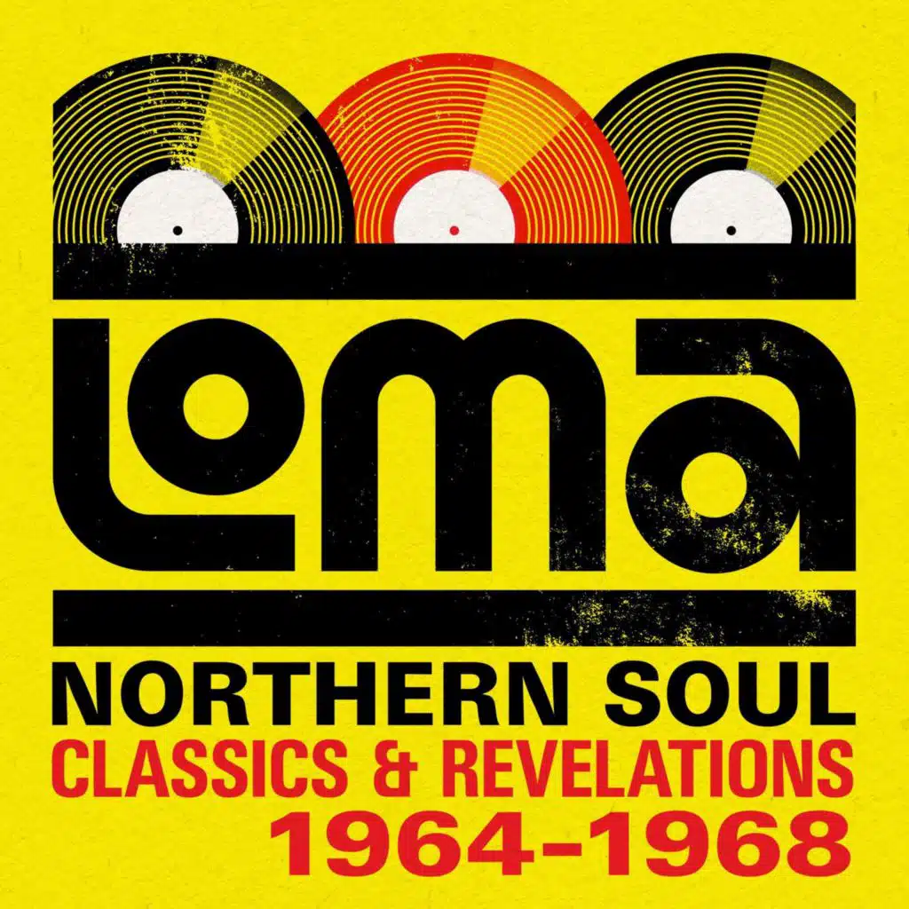 Loma Northern Soul: Classics & Revelations 1964-1968