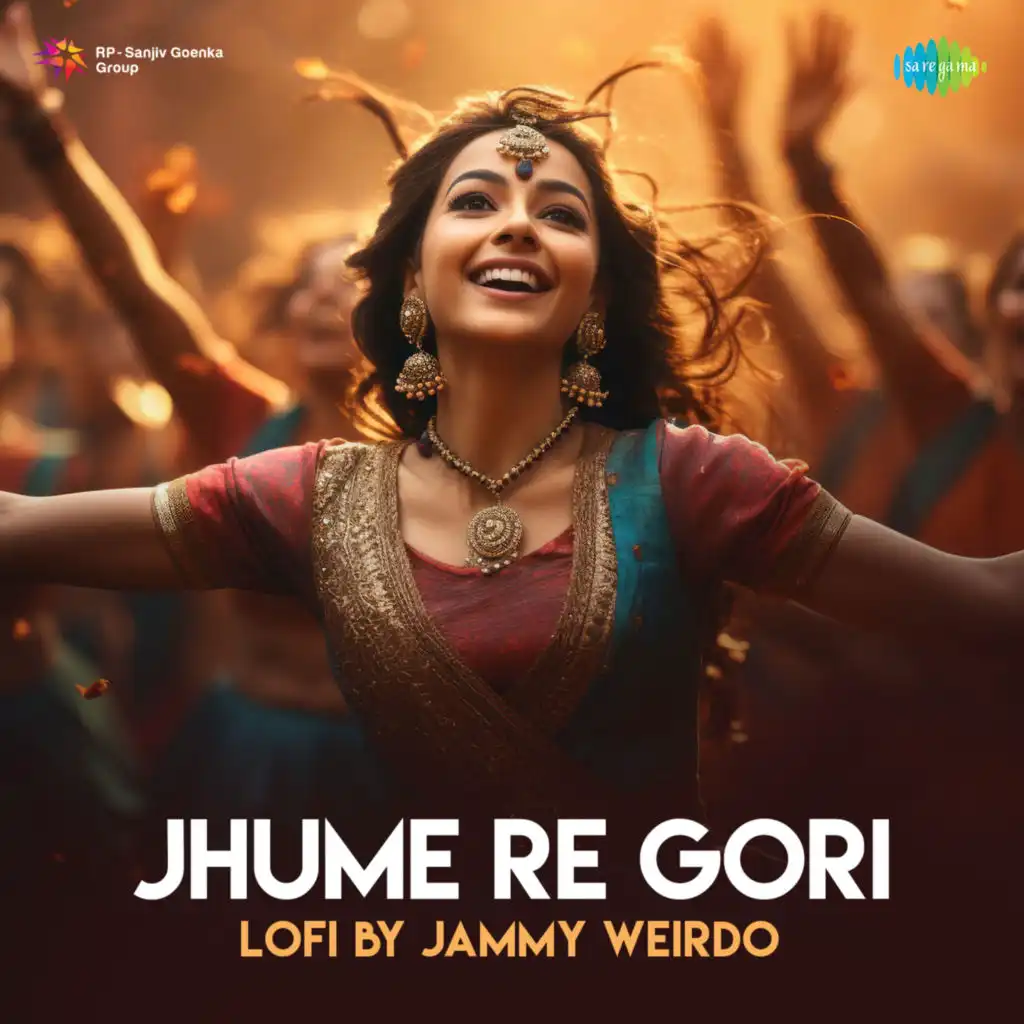 Jhume Re Gori (LoFi)