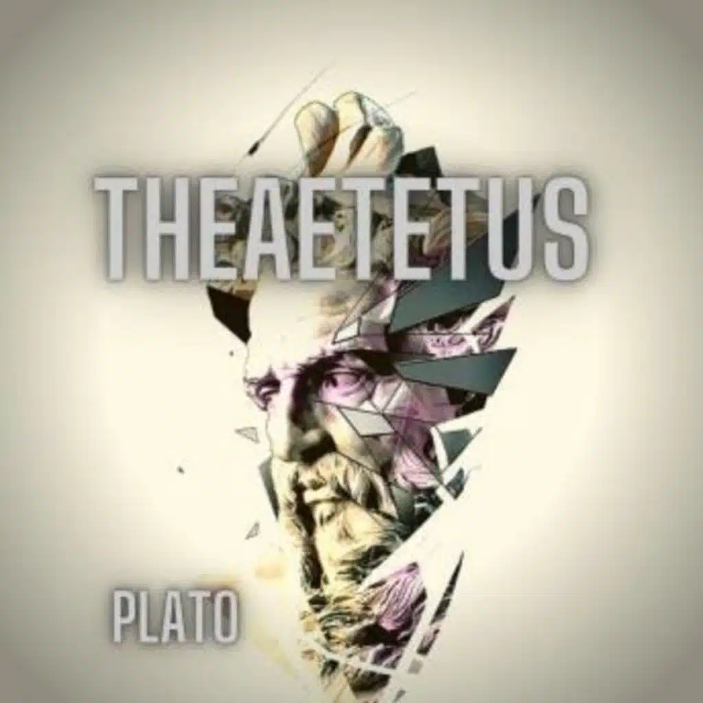 Theaetetus by Plato ~ Full Audiobook [philosophy]