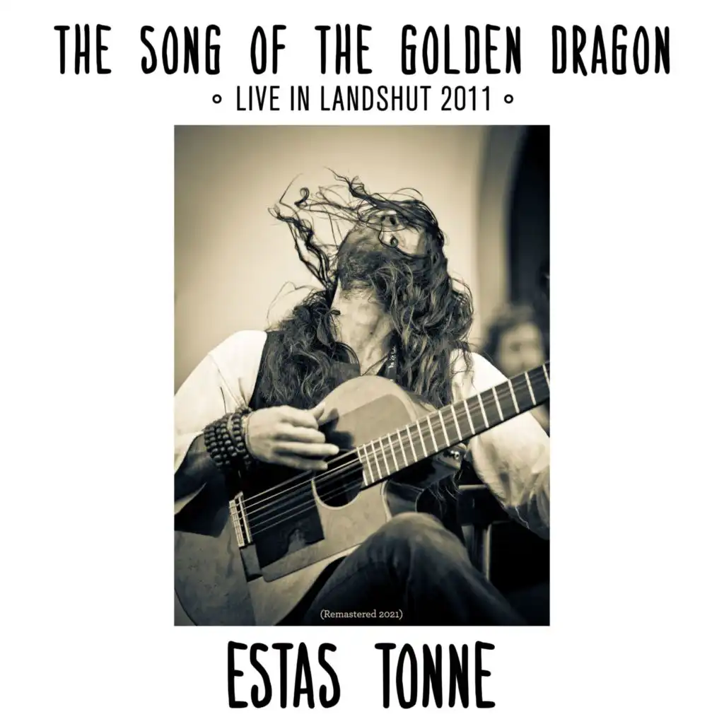 The Song of the Golden Dragon (Live in Landshut 2011 - Remastered 2021)