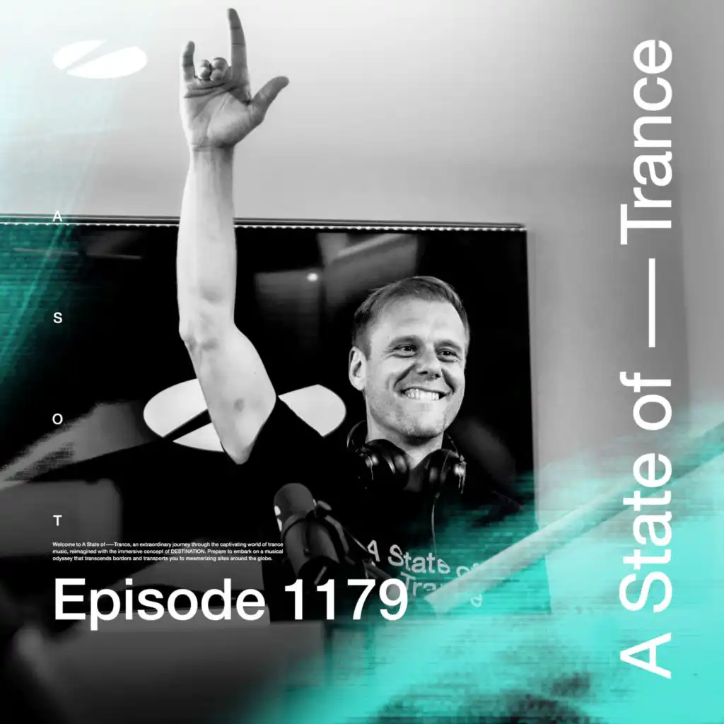A State of Trance (ASOT 1179) (Coming Up, Pt. 3)