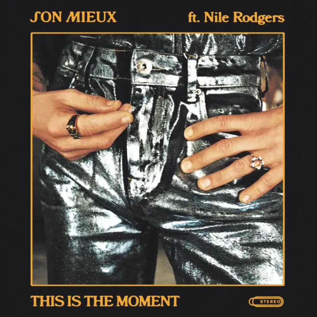 This Is The Moment (feat. Nile Rodgers)