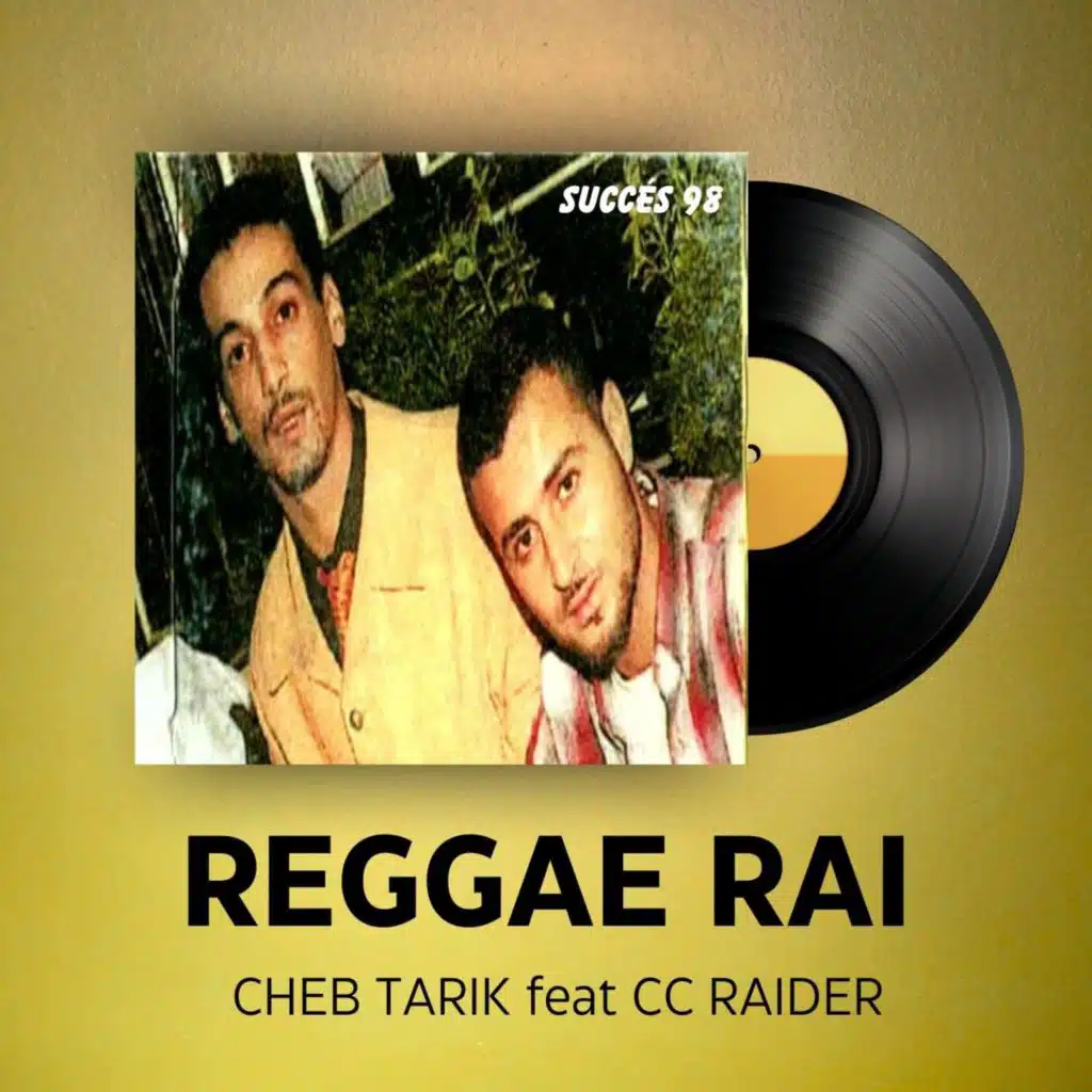 Reggae Rai (feat. CC Raider) (Version Longue)