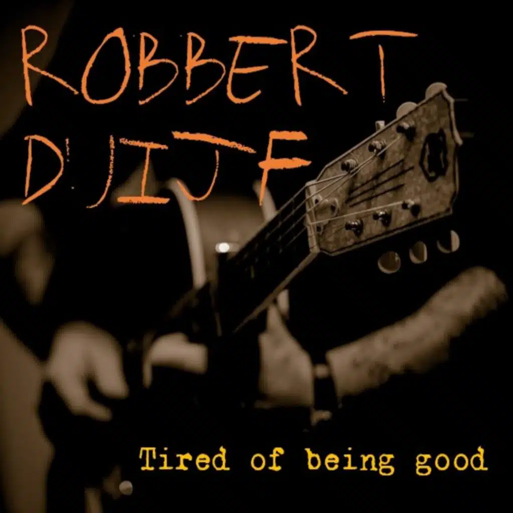 Tired Of Being Good