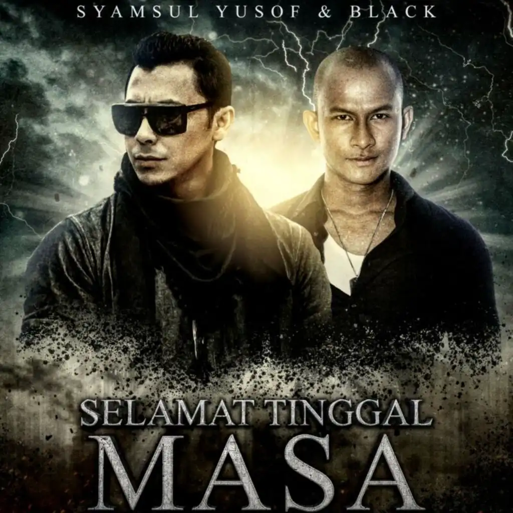 Selamat Tinggal Masa (feat. Black)