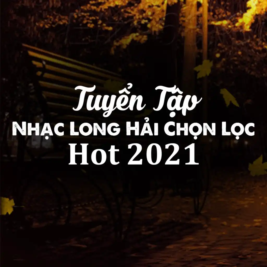 Tuyển Tập Nhạc Long Hải Chọn Lọc Hot