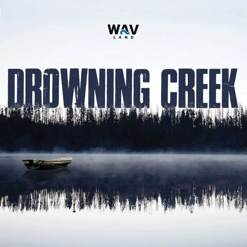 Introducing: Drowning Creek