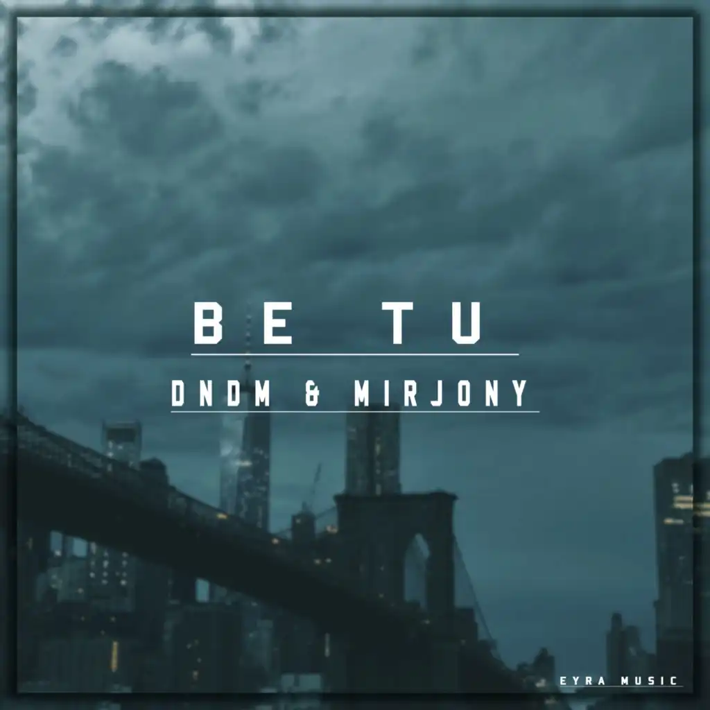 Be Tu (feat. Mirjony)