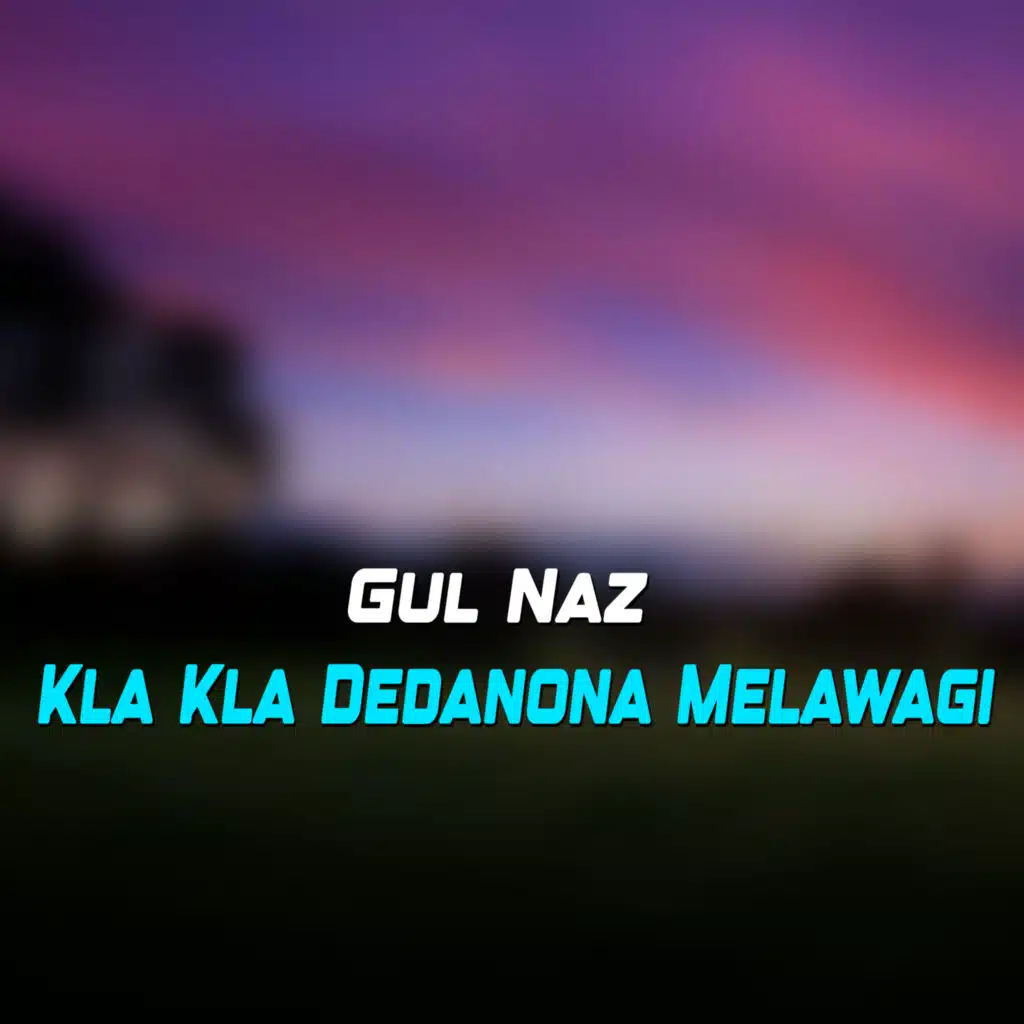 Kla Kla Dedanona Melawagi