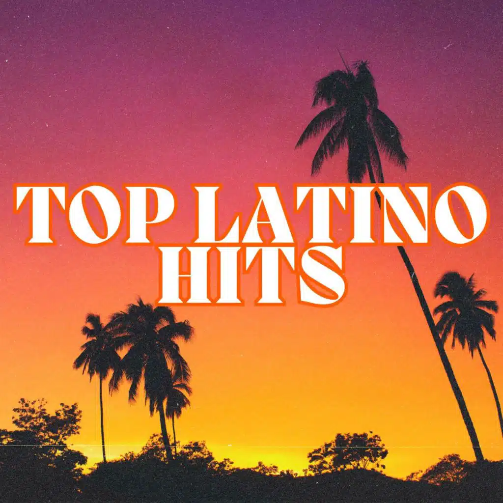 Top Latino Hits