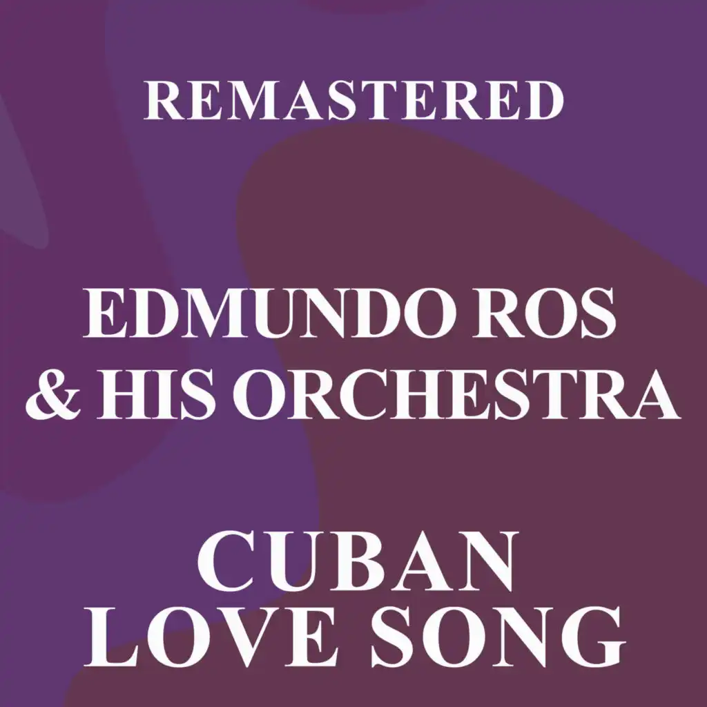 Cuban Love Song (Remastered)