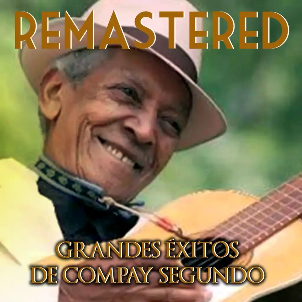 Grandes Éxitos de Compay Segundo (Remastered)