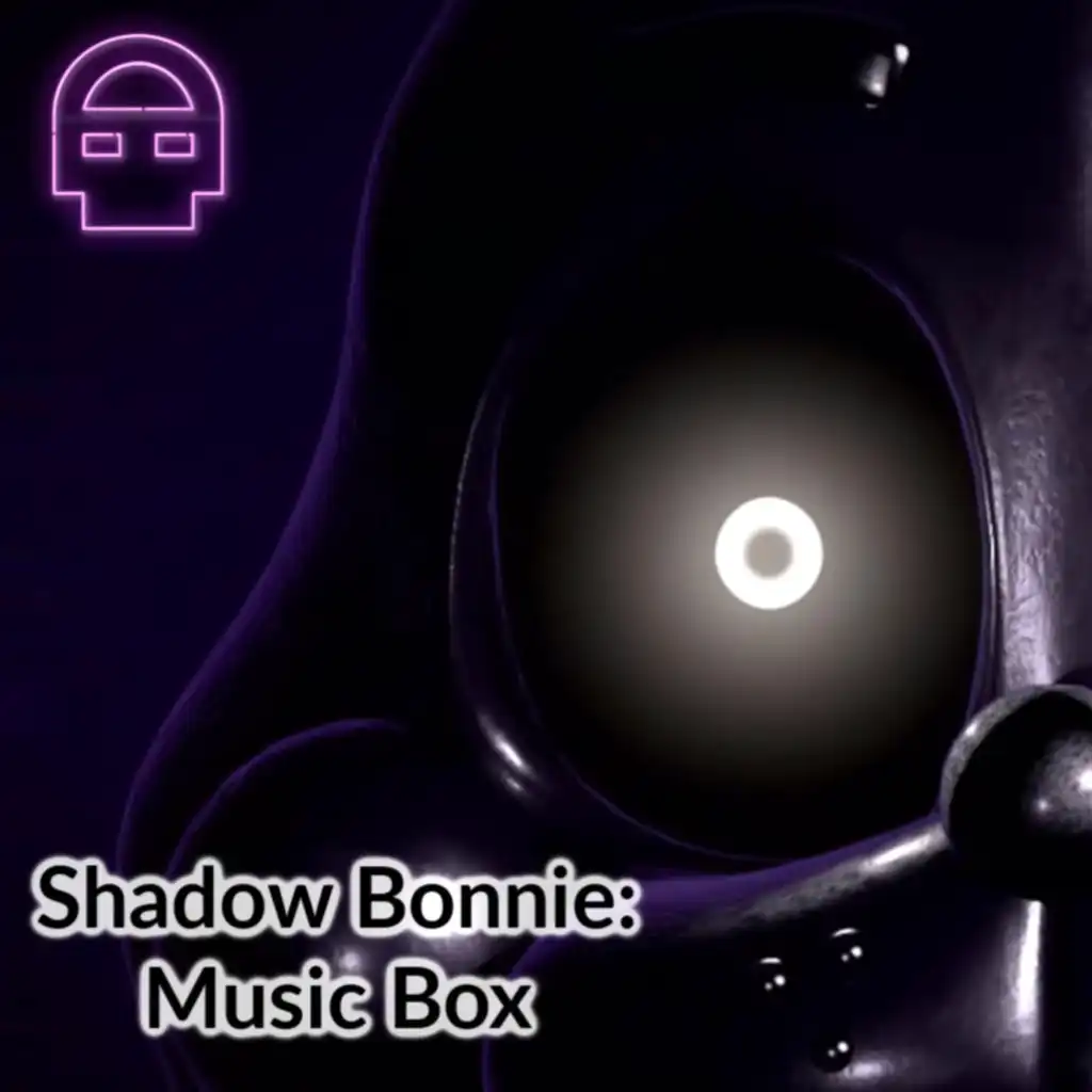 Shadow Bonnie Music Box (Original)