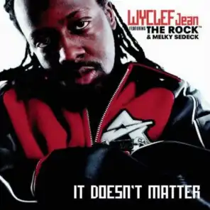 It Doesn't Matter (feat. Dwayne Johnson & Melky Sedeck)