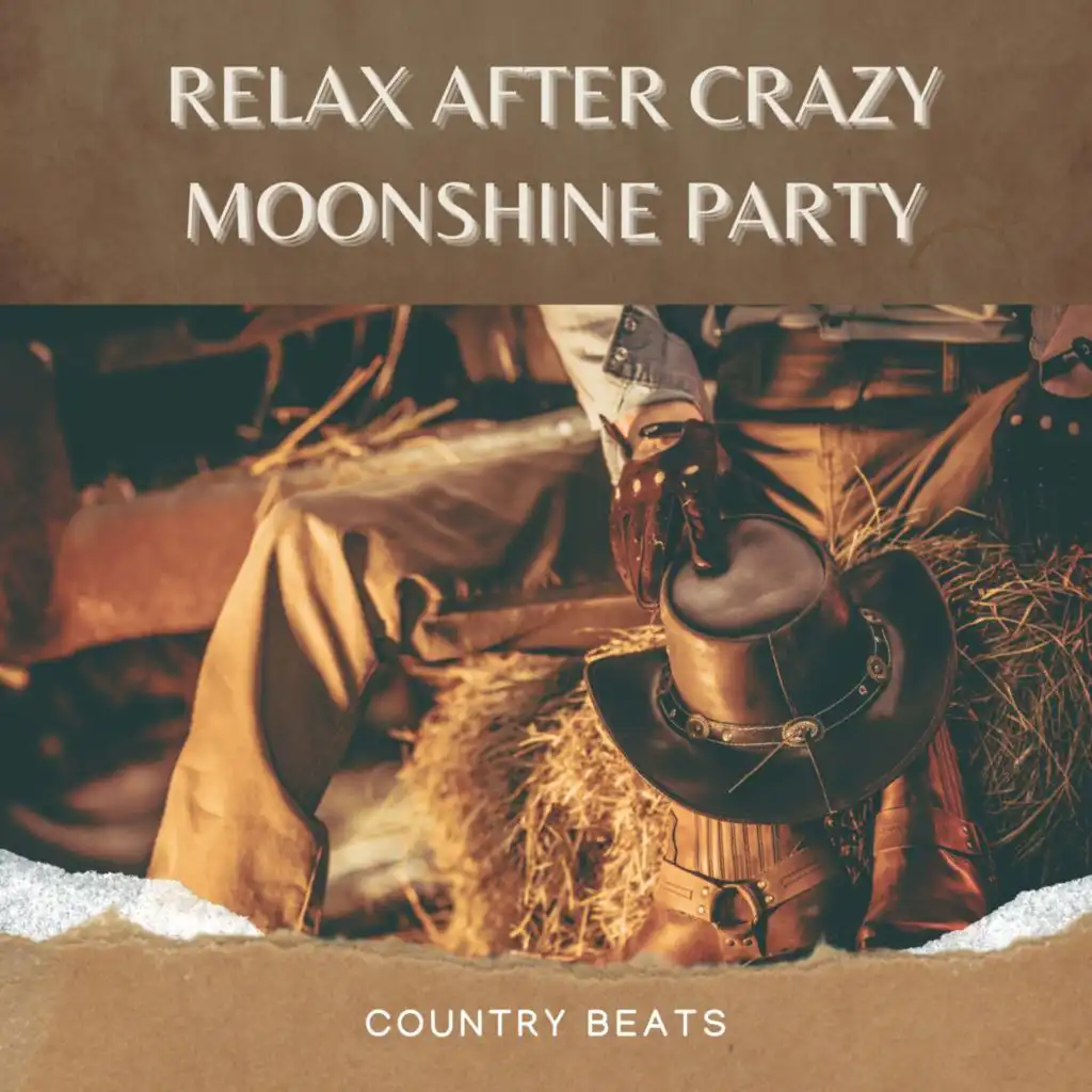 Relax After Crazy Moonshine Party