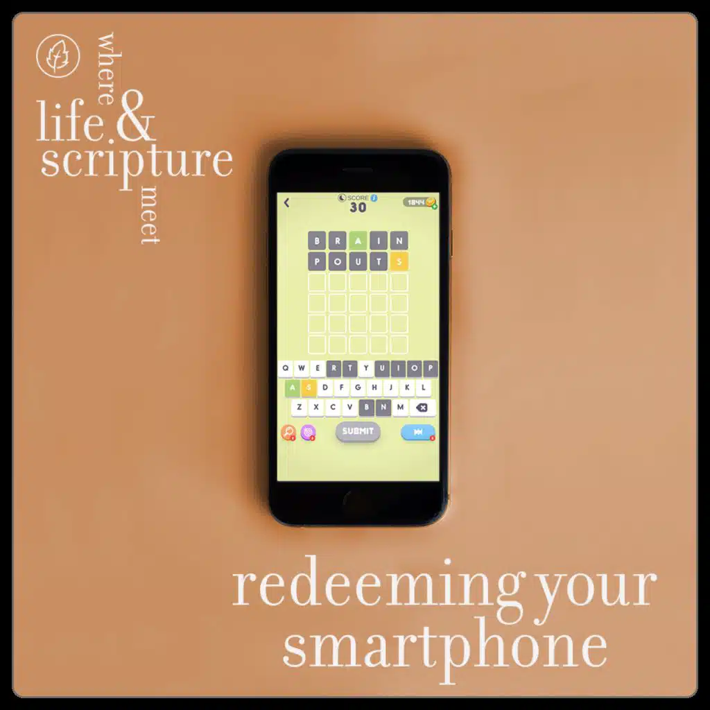 Redeeming Your Smartphone