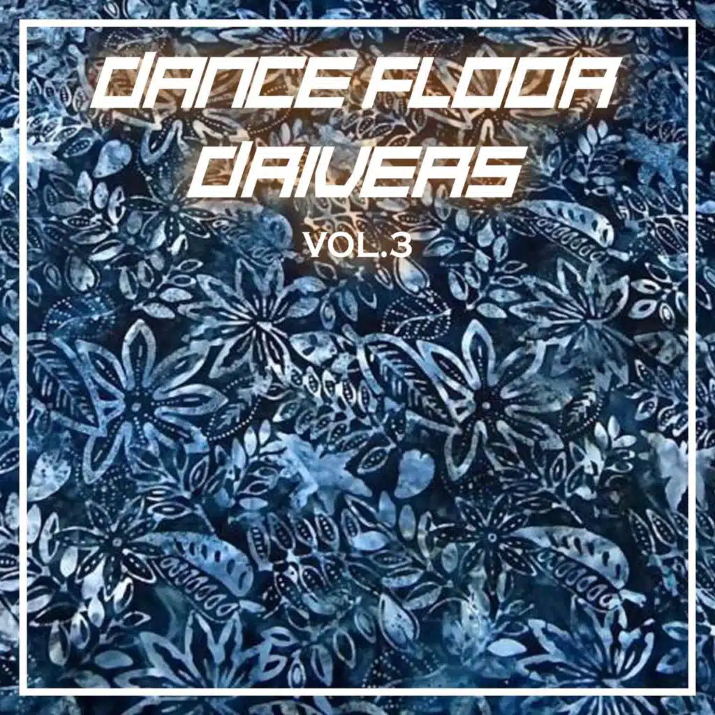 Dance Floor Drivers Vol, 3