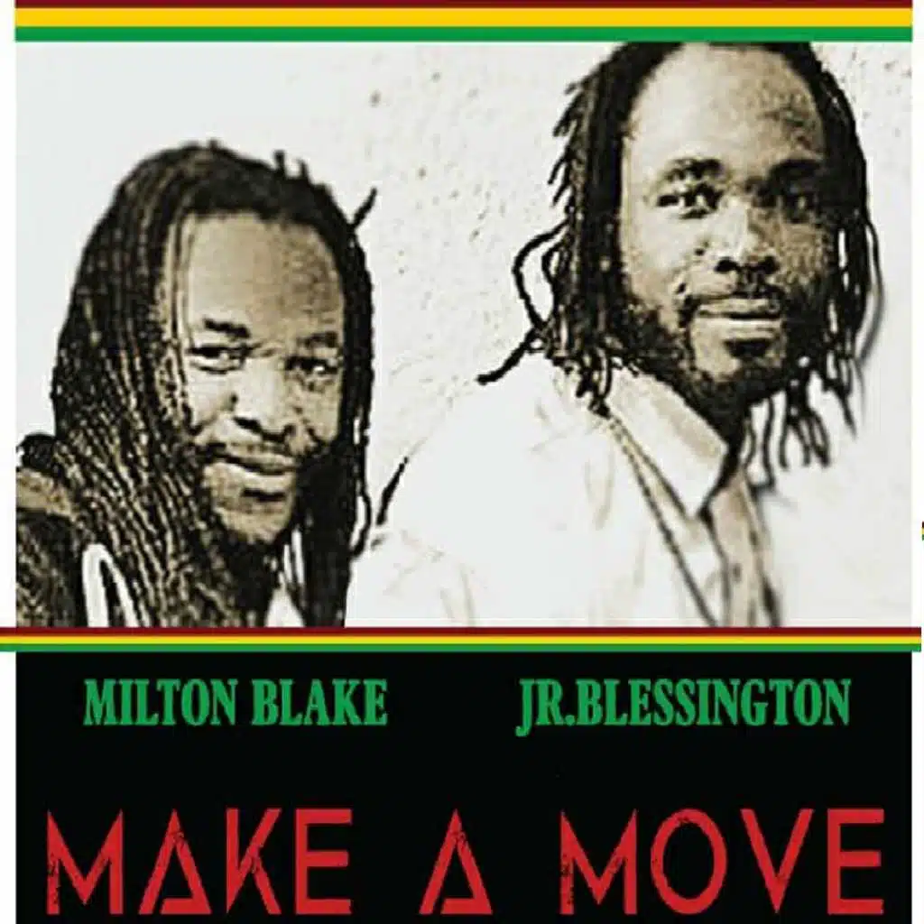 Make A Move (feat. JR. Blessington)