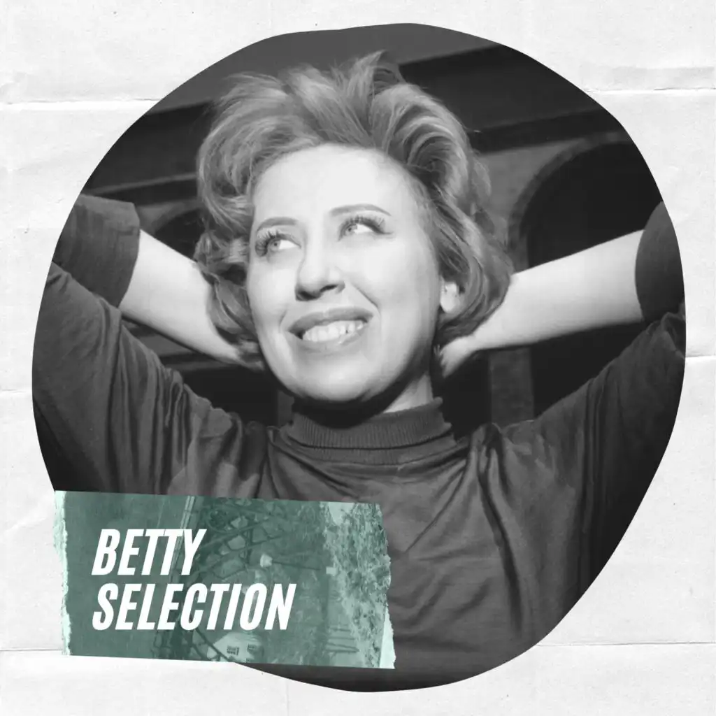 Betty Selection