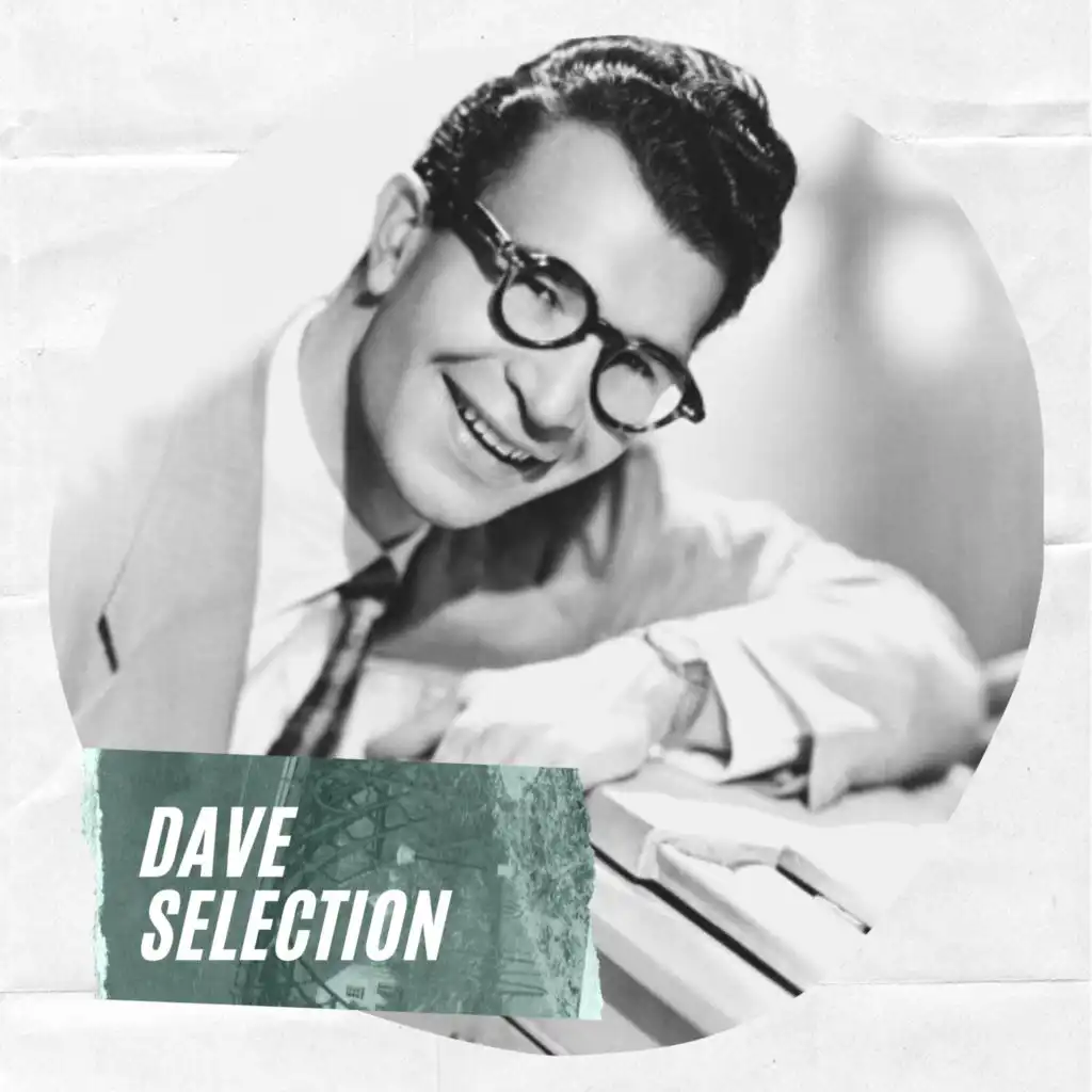 Dave Selection