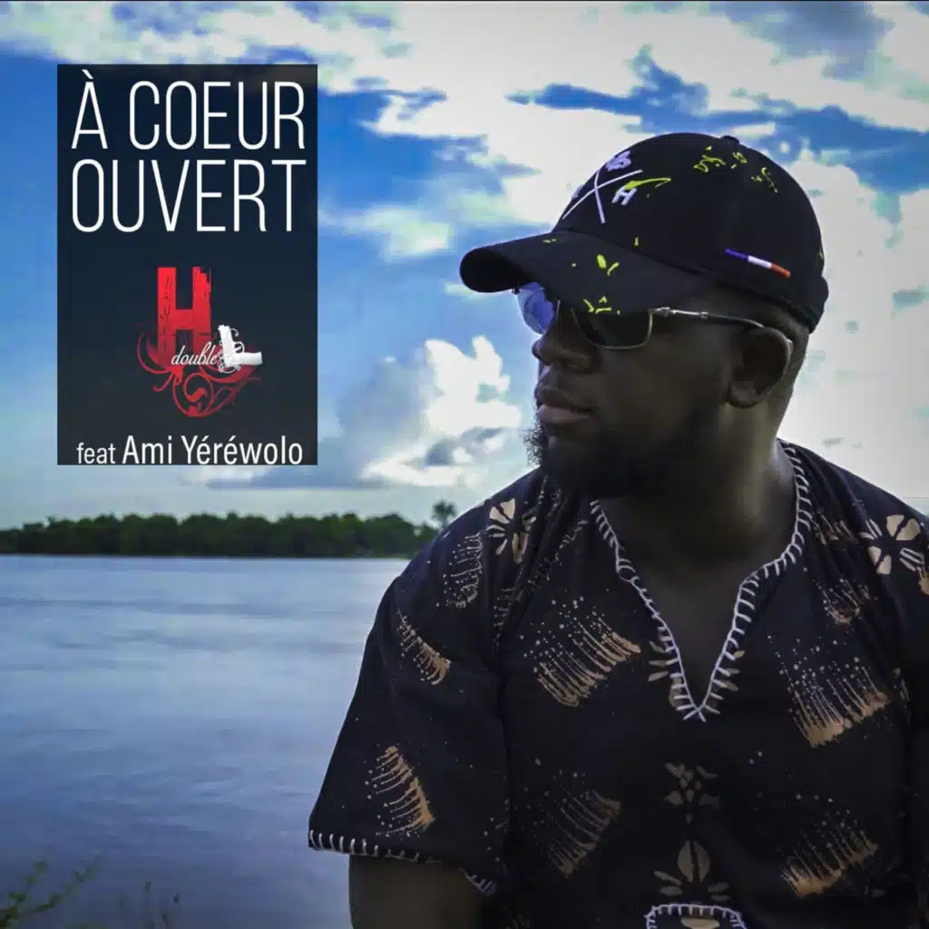 A coeur ouvert (feat. ami yéréwolo)