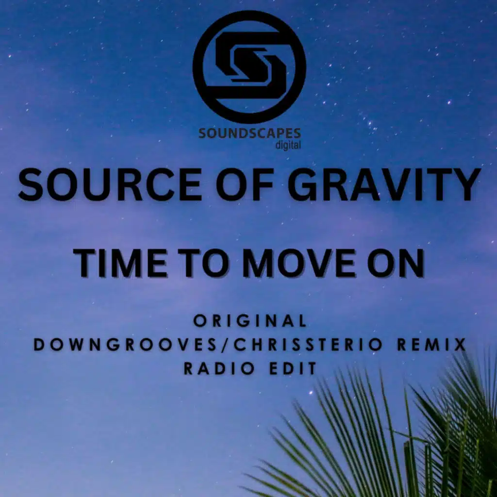 Downgrooves, Chris Sterio & Source of Gravity