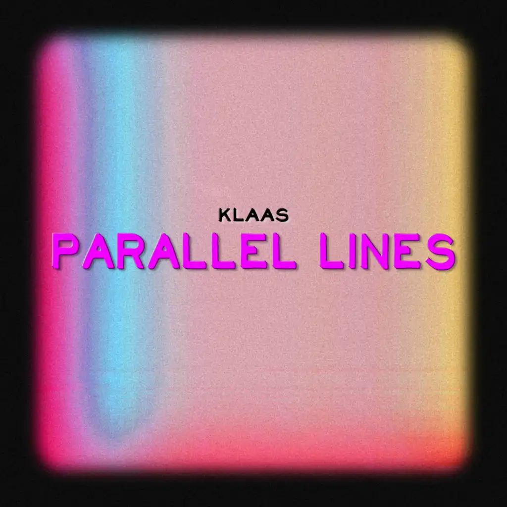 Parallel Lines (Extended Mix)