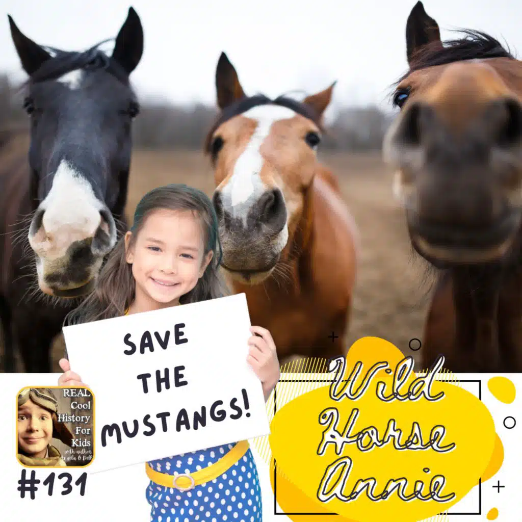 Wild Horse Annie Saves the Mustangs (a special episode for Kenna Manley)