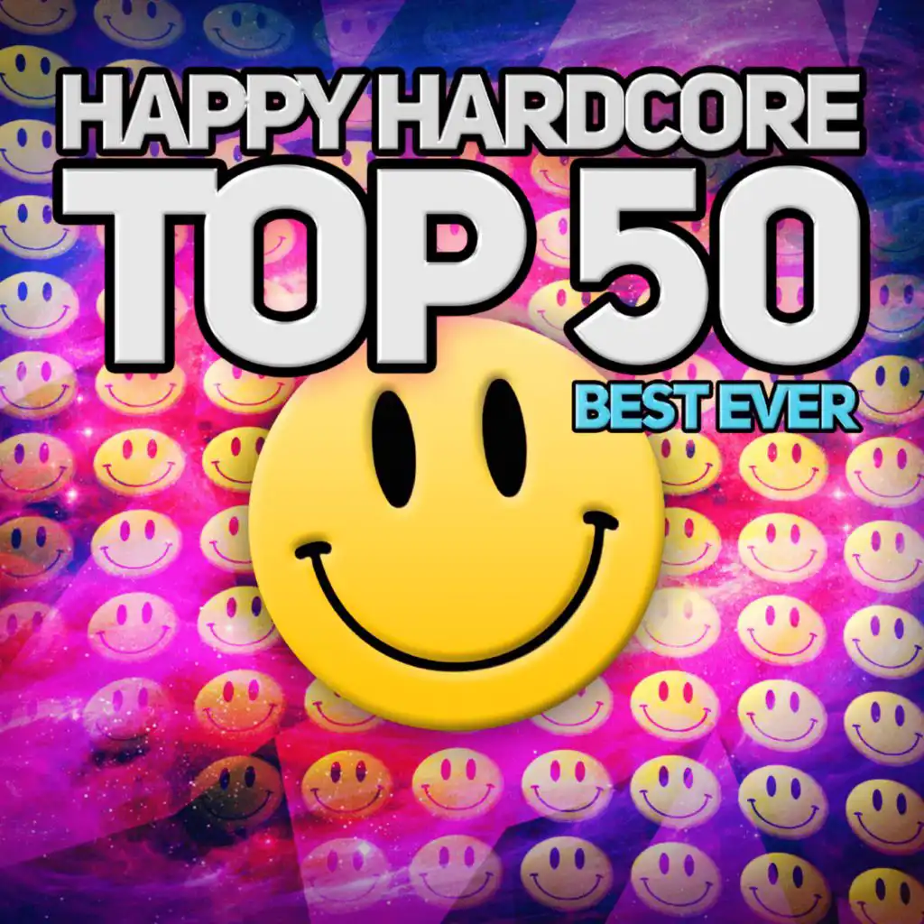 Happy Hardcore Top 50 (Best Ever)