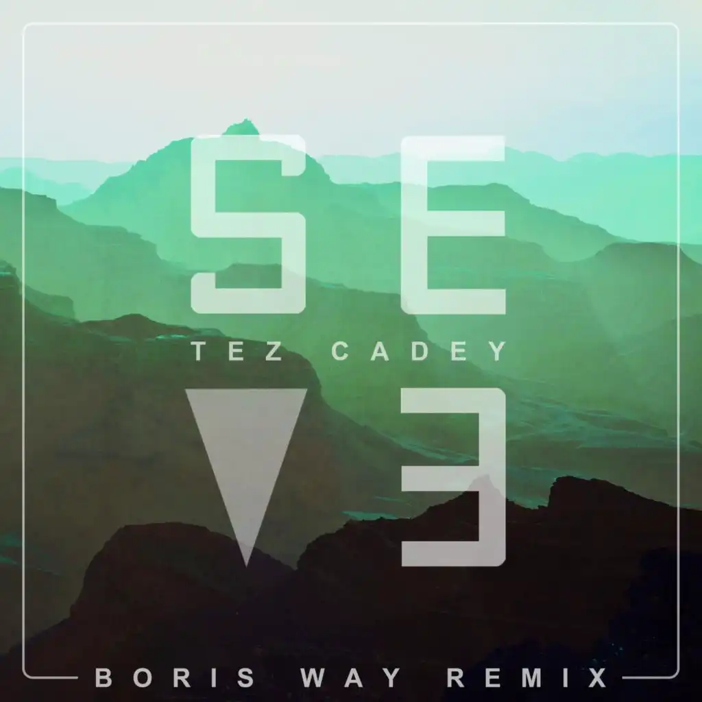 Seve (Boris Way Remix)