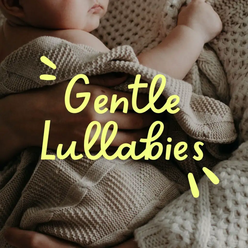 Gentle Lullabies