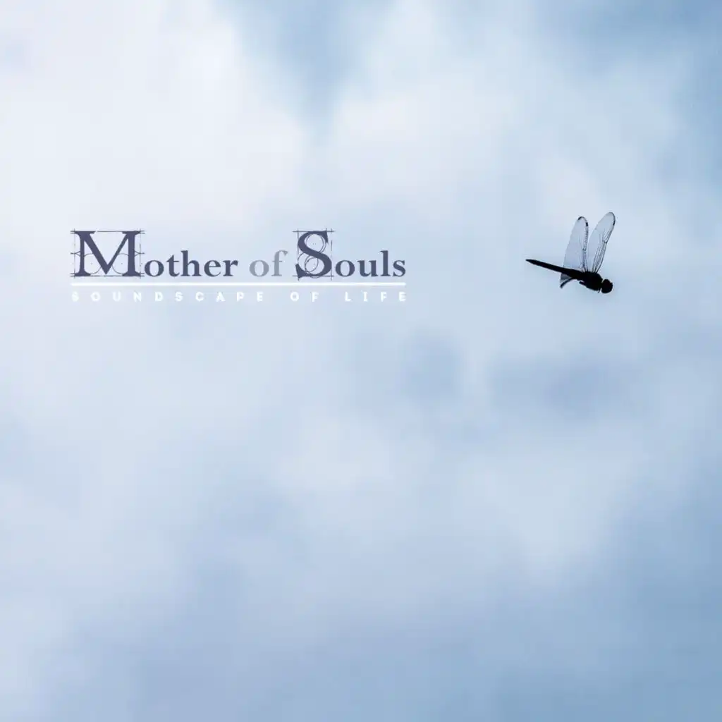Mother of Souls (Soundscape of Life) (feat. Cosmic Family)