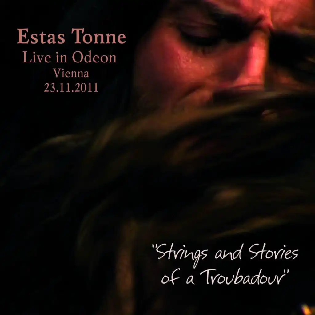 Strings and Stories of a Troubadour (Live in Odeon, Vienna 2011)