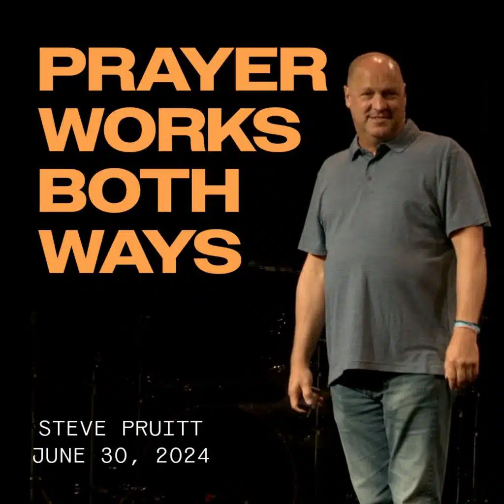 Prayer Works Both Ways