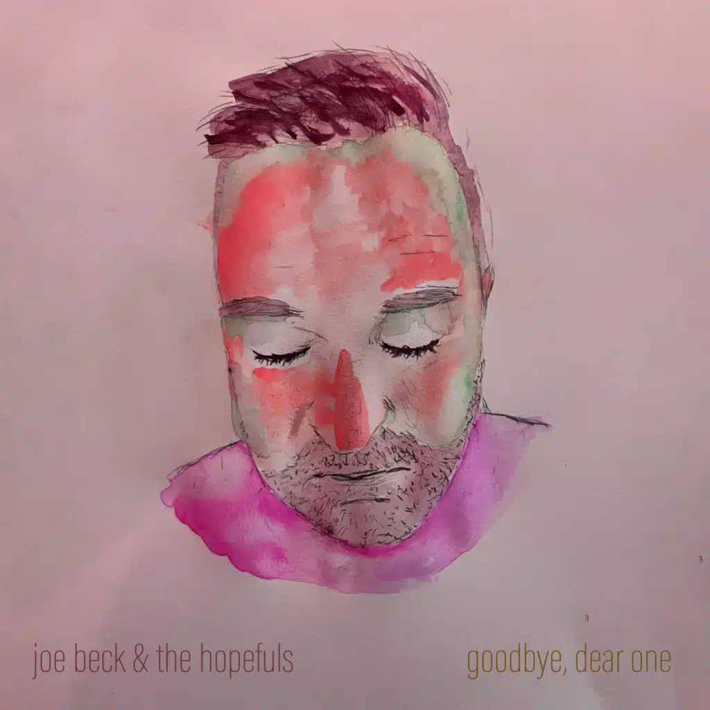 Goodbye, Dear One (feat. The Hopefuls)