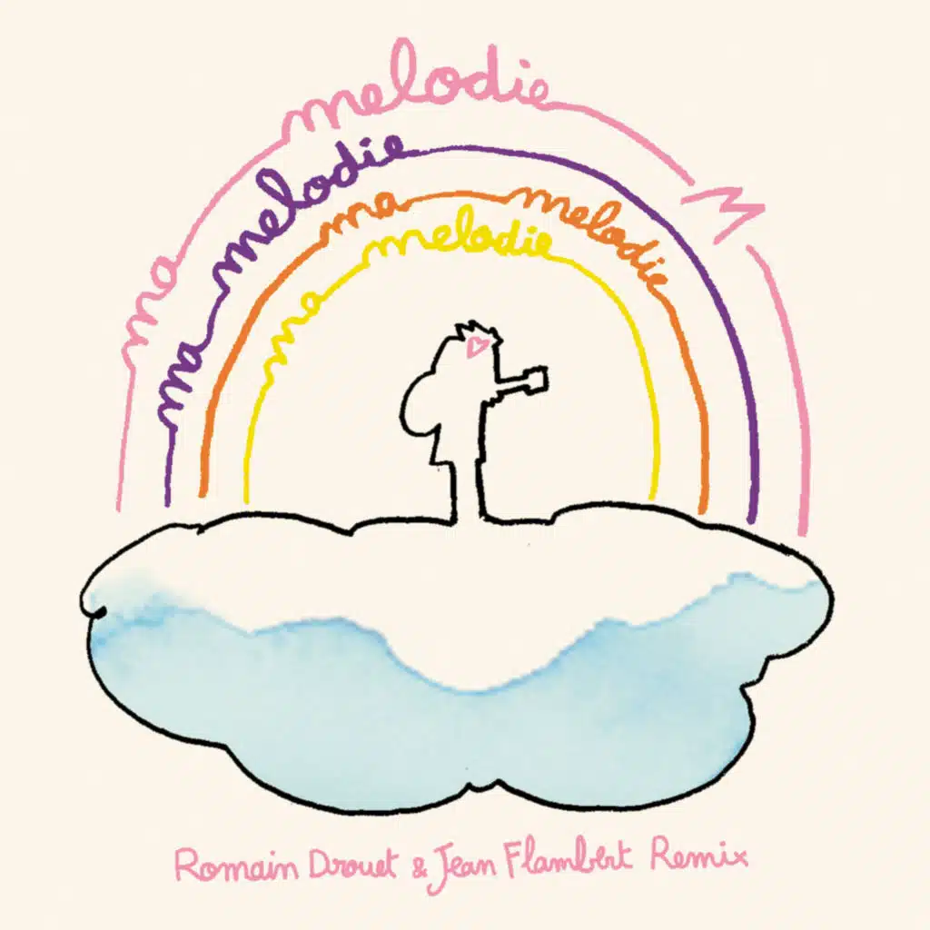 Ma mélodie (Romain Drouet & Jean Flambert Remix)
