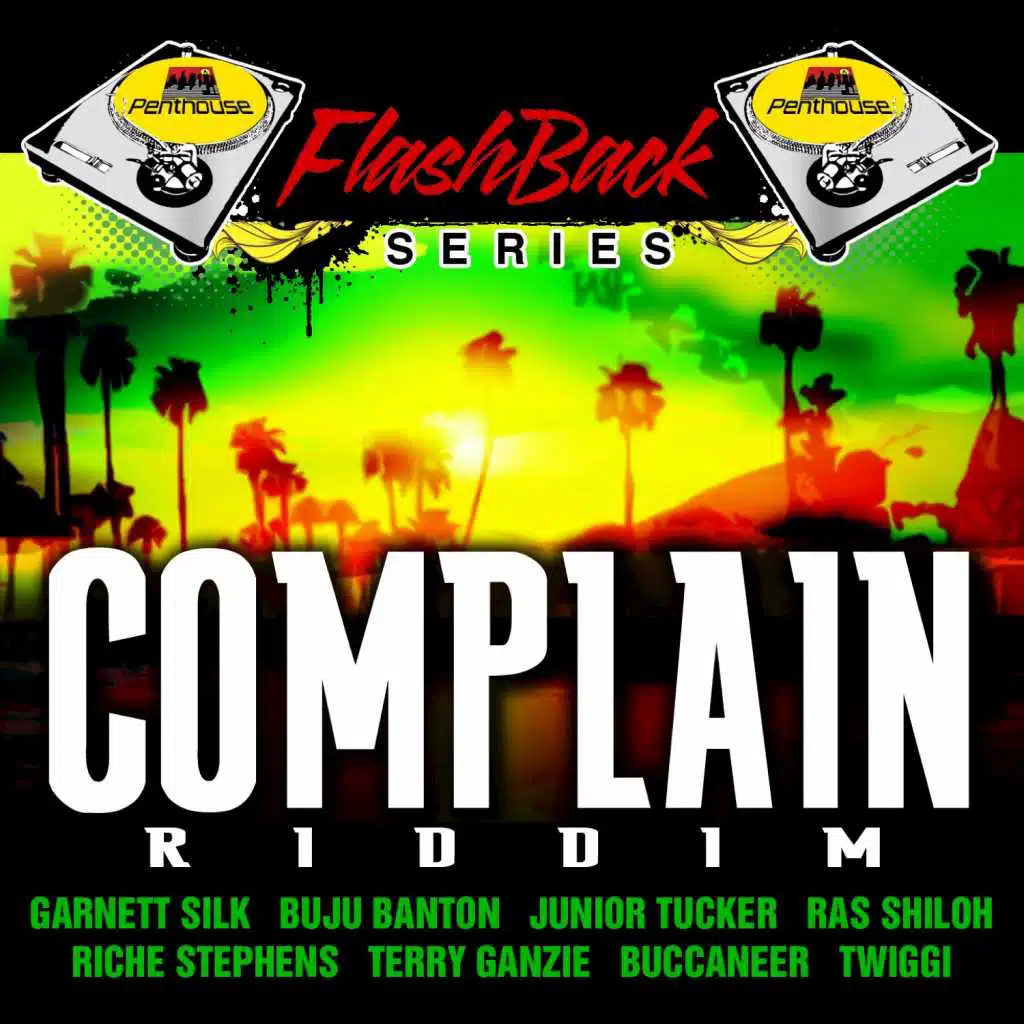 Penthouse Flashback Series: Complain Riddim