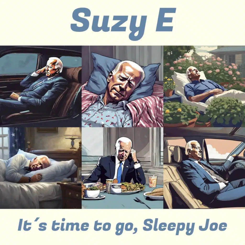 It's Time to Go; Sleepy Joe