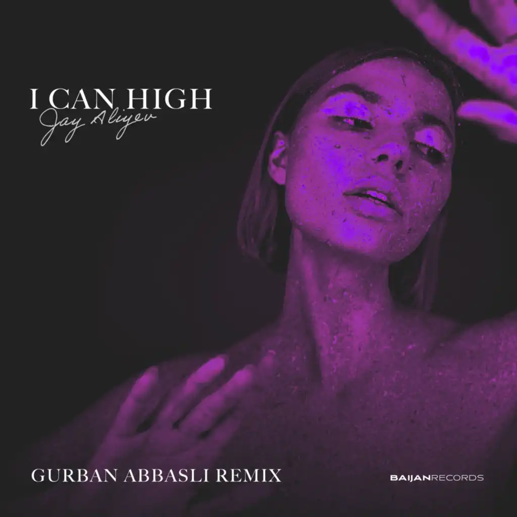I Can High (Gurban Abbasli Remix)