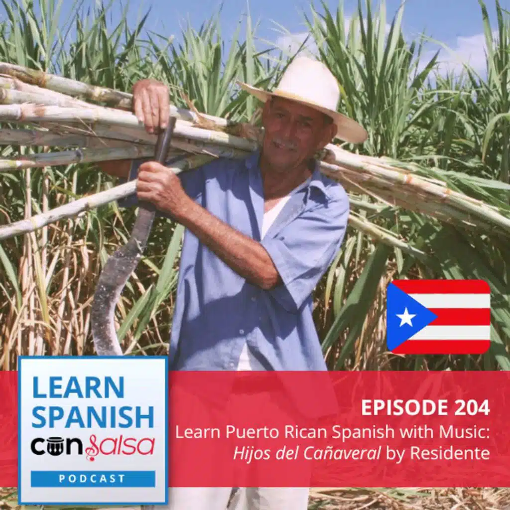 Learn Puerto Rican Spanish with Music: Hijos del Cañaveral by Residente ♫ 204