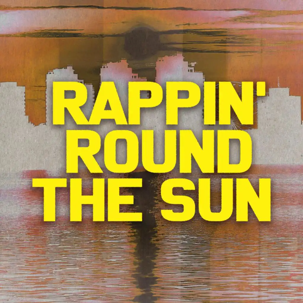 Rappin' Round the Sun